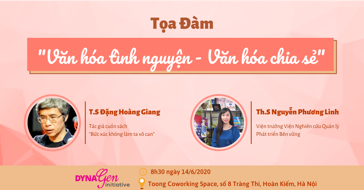 Toạ đàm - "Văn hoá tình nguyện - Văn hoá chia sẻ” - Cơ hội thảo luận cùng chuyên gia giàu kinh nghiệm