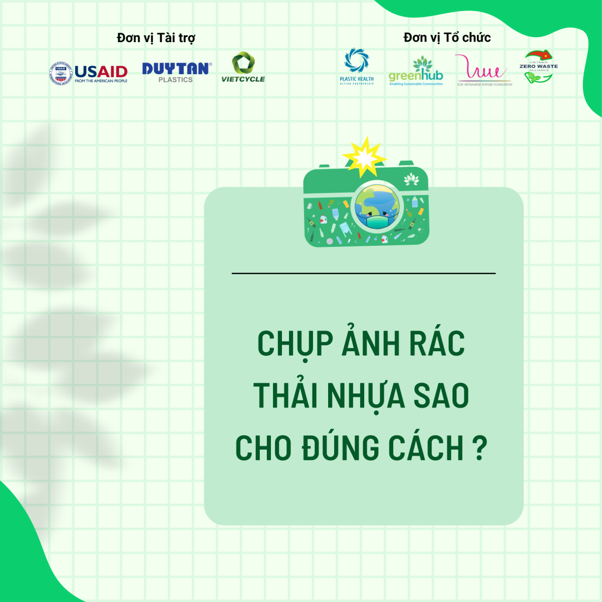 Cuộc thi "PlasPics Hunter - Thợ săn ảnh nhựa": Chụp ảnh rác thải nhựa sao cho đúng cách