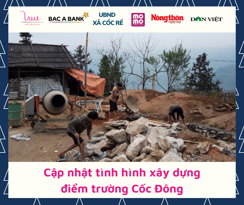 Cập nhật tình hình xây dựng điểm trường Cốc Đông