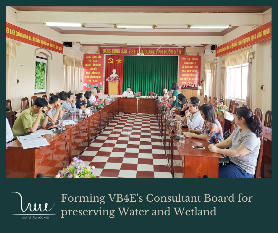 Forming the VB4E’s Consultant Board of Preserving Water and Wetland