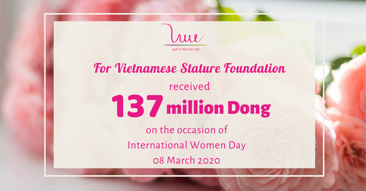 For Vietnamese Stature Foundation received a grant of VND 137 million on International Women’s Day