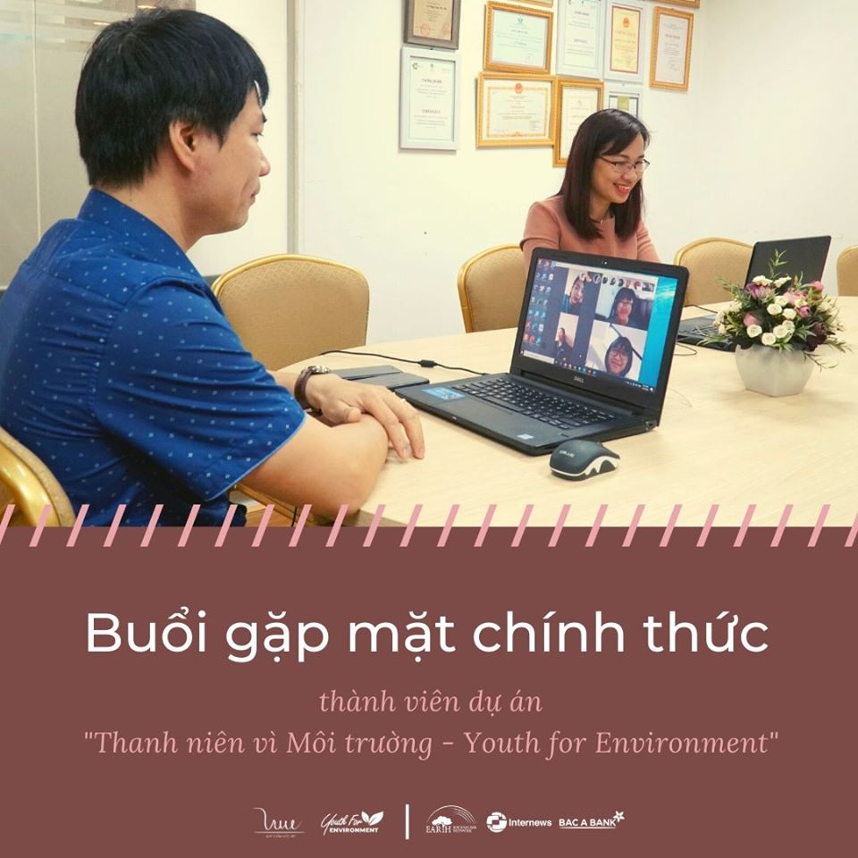 Buổi gặp mặt chính thức của các thành viên dự án “Thanh niên vì môi trường - Youth for Environment”