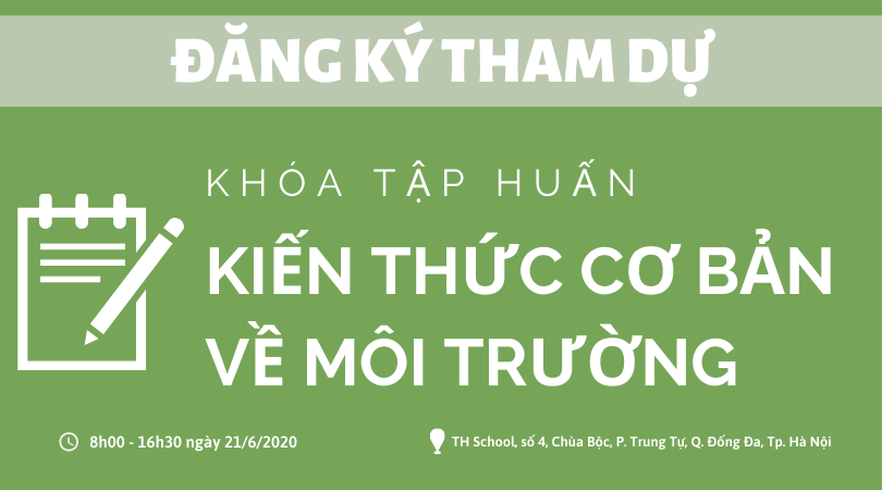 Khoá tập huấn đầu tiên "Kiến thức cơ bản về môi trường"