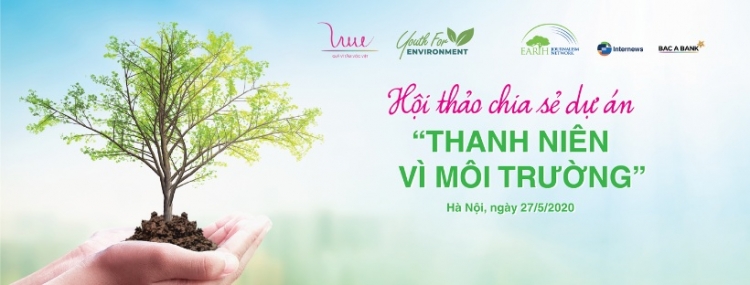 Thanh niên vì môi trường: Để trào lưu trở thành ý thức