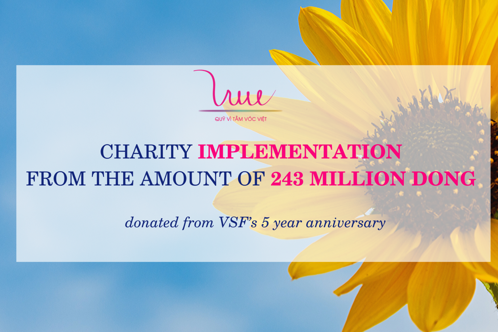 Charity implementation from the amount of 243 million Dong donated from VSF’s 5 year anniversary